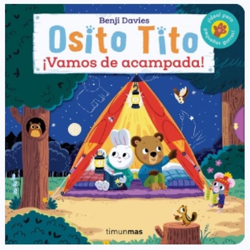 osito-tito-vamos-de-acampada-de-benji-davies-ed-timun-mas