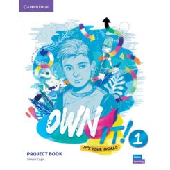 Own It! Level 1 Project Book CAMBRIDGE