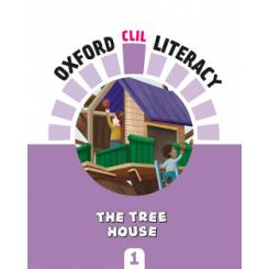 Oxford CLIL Literacy Art Primary 1. The tree house OXFORD UNIVERSITY PRESS