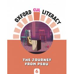Oxford CLIL Literacy Music Primary 6. A journey from Peru OXFORD UNIVERSITY PRESS