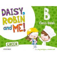 OXFORD, Daisy, Robin & Me! Green B Class Book Pack, Ed. Infantil 5 años