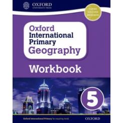 OXFORD INTERNATIONAL PRIMARY GEOGRAPHY WORKBOOK 5 OXFORD UNIVERSITY PRESS