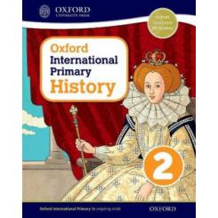 OXFORD INTERNATIONAL PRIMARY HISTORY STUDENT BOOK 2 OXFORD UNIVERSITY PRESS
