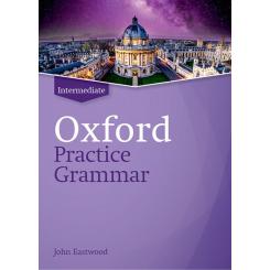 Oxford Practice Grammar Intermediate Without Answers Revised Editio, Ed. OXFORD