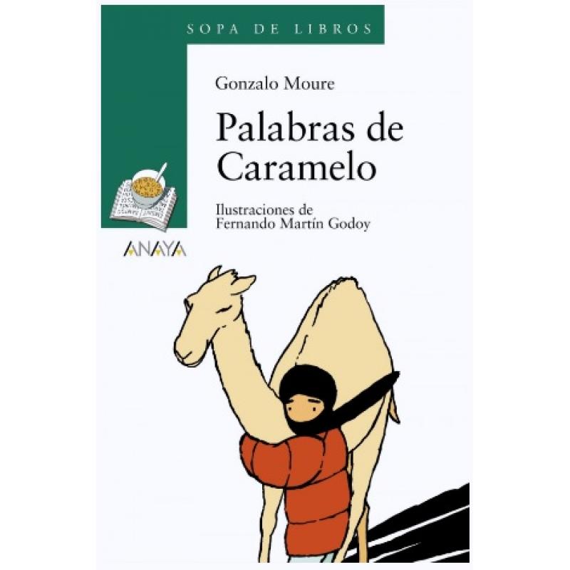 Palabras de Caramelo, de Gonzalo Moure (Ed. Anaya)