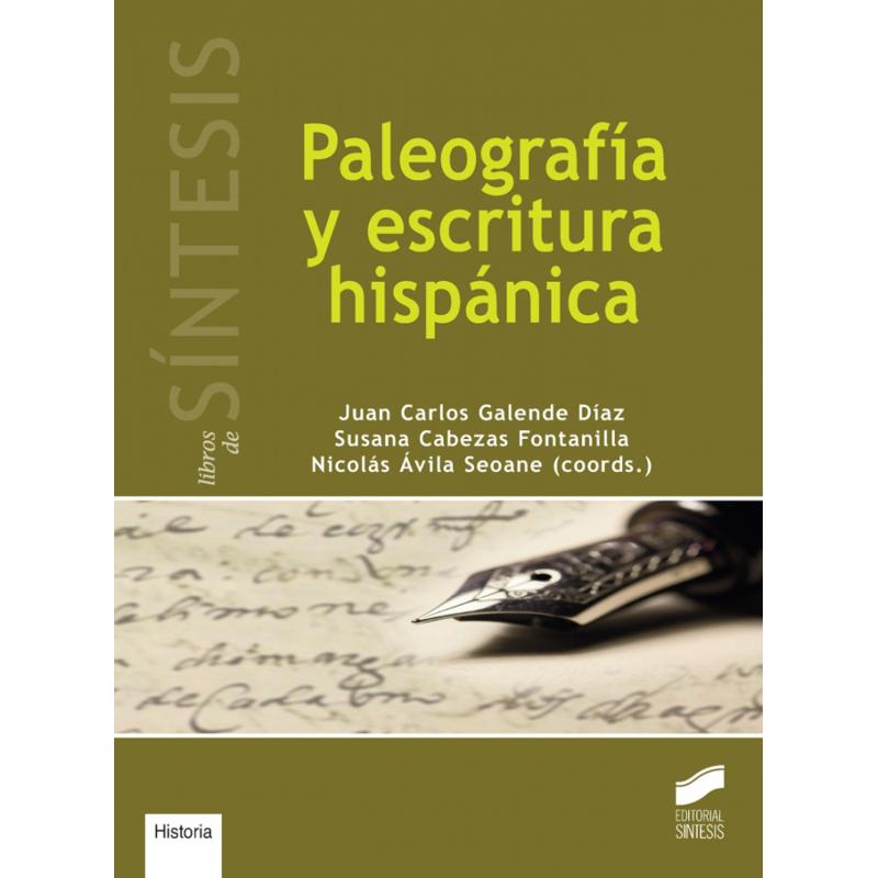 paleografia-y-escritura-hispanica-ed-sintesis-editorial