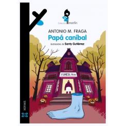 Papá caníbal, de Manuel Antonio Fraga (Ed. Xerais)