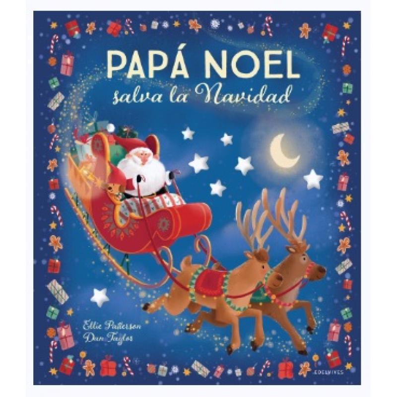 Papá Noel salva la Navidad, de Ellie Patterson (Ed. Edelvives)