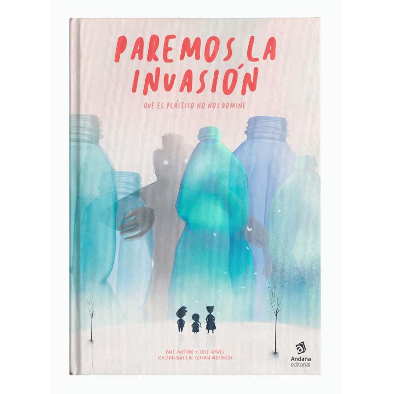 Paremos La Invasion (Ed. Andana)