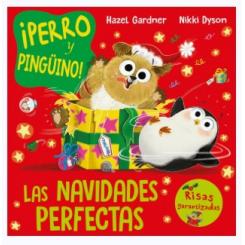 ¡Perro y pingüino! Las Navidades perfectas, de Hazel Gardner (Ed. Picarona)