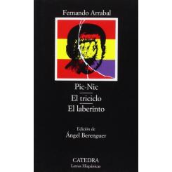 Pic-Nic, El Triciclo, El laberinto, de Fernando Arrabal (Ed. Cátedra)