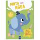 Pinta con agua. Elefante (Ed. Yoyo)