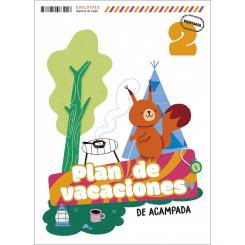 Plan de vacaciones de acampada, 2º primaria (Ed. Edelvives)