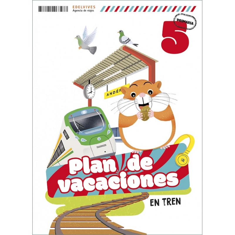 Plan de vacaciones en tren, 5º de primaria (Ed. Edelvives)