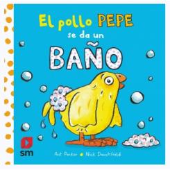 El Pollo Pepe se da un baño, de Nick Denchfield (Ed. SM)