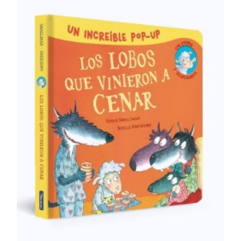 PopUp de Los lobos que vinieron a cenar, de Steve Smallman (Ed. Beascoa) tapa dura