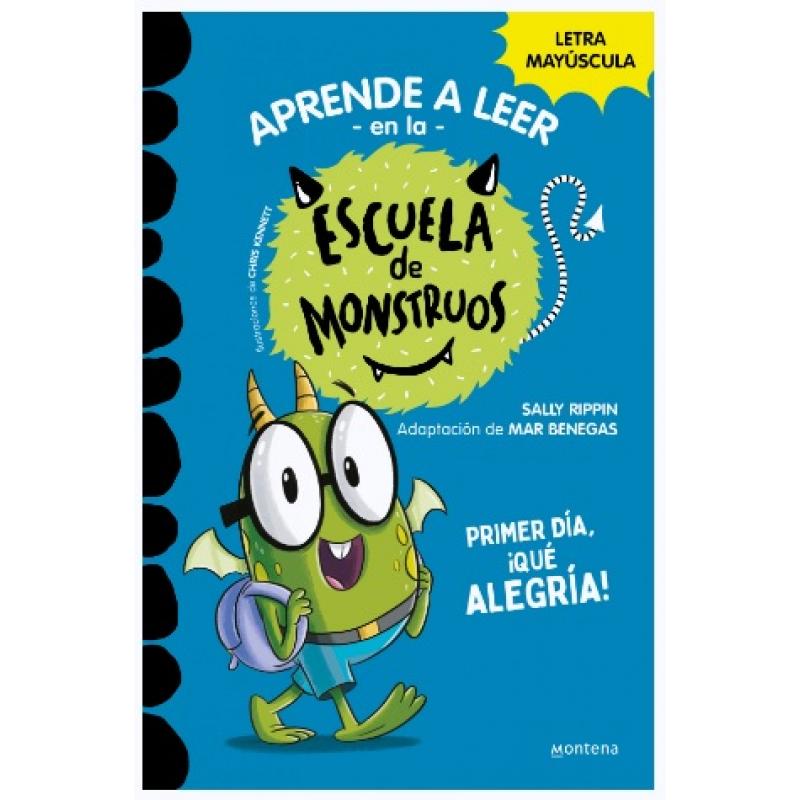 PRIMER DIA, ¡QUE ALEGRIA!.(ESCUELA MONST