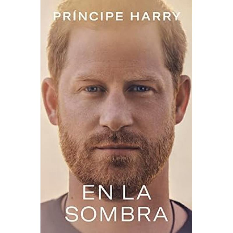 Príncipe Harry en la Sombra, Ed. Plaza&Janés