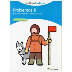 Problemas, Educación Primaria. Cuaderno 11, Ed. SANTILLANA