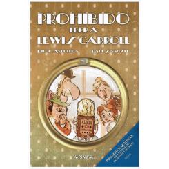 Prohibido leer a Lewis Carroll, de Diego Arboleda (Ed. Anaya)
