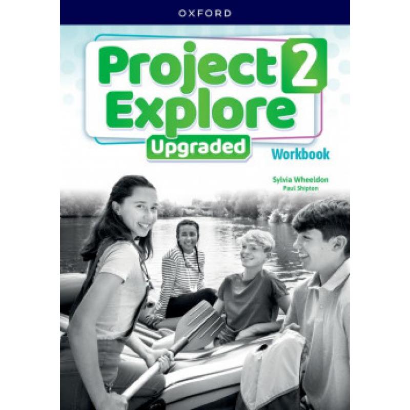 project-explore-2-upgraded-workbook-5th-edition-2025-oxford-university-press
