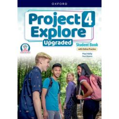 Project explore 4 upgraded Student Book with Online Practice 5th OXFORD UNIVERSITY PRESS