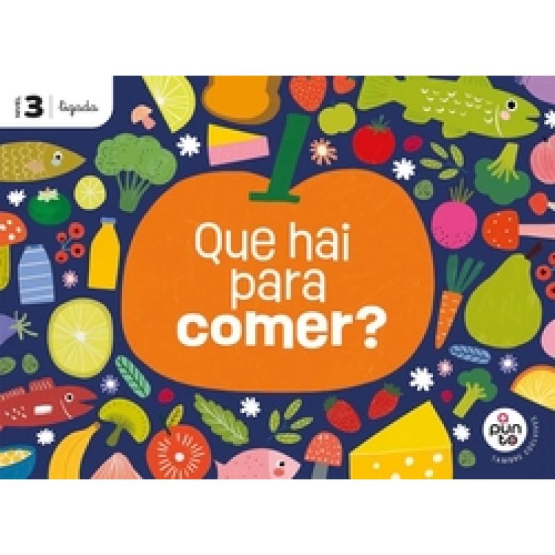 proxecto-a-punto-que-hai-para-comer-nivel-3-ligada-tambre-edelvives