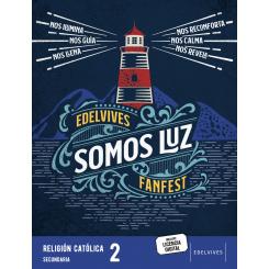 Proyecto: Fanfest - Religión Católica 2 ESO, Ed. EDELVIVES