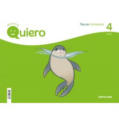 Proyecto Quiero 4 Años 3ºtrimestre, Ed. SANTILLANA