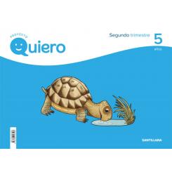 Proyecto Quiero 5 Años 2ºtrimestre, Ed. SANTILLANA