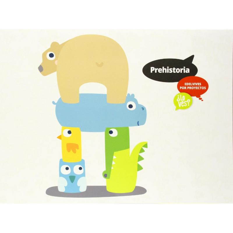 proyectosla-prehistoria-lo-ves-*letra-mayuscula*-ed-edelvives