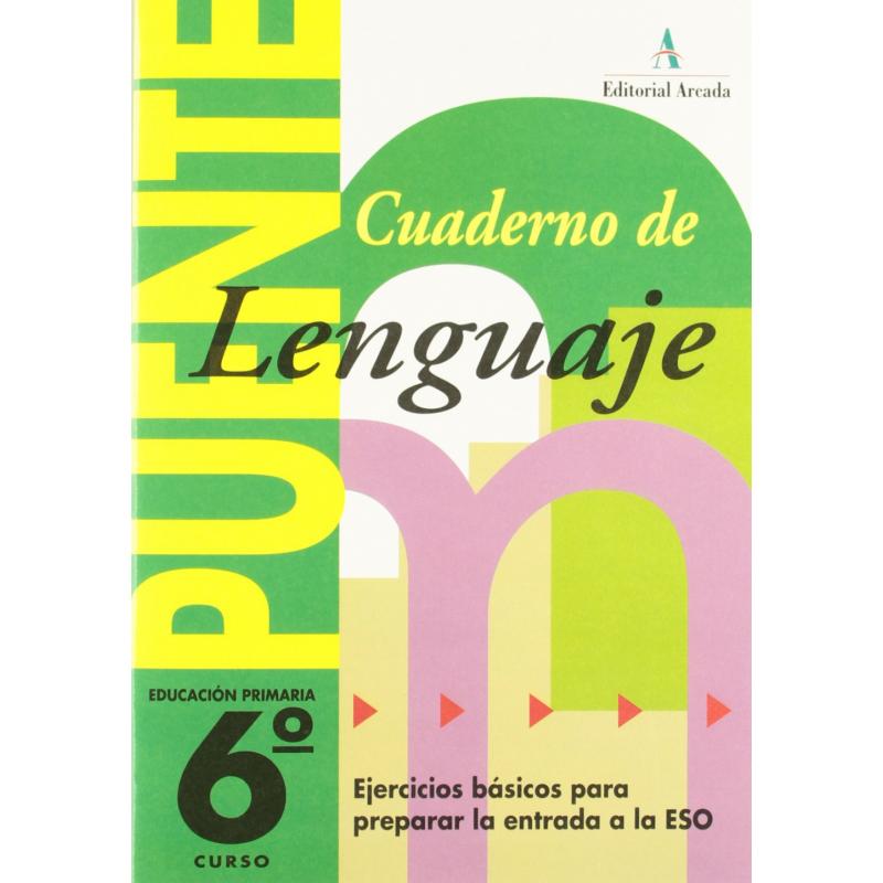 puente-lenguaje-6-educacion-primaria-3-ciclo-cuaderno-ed-nadal-arcada-sl