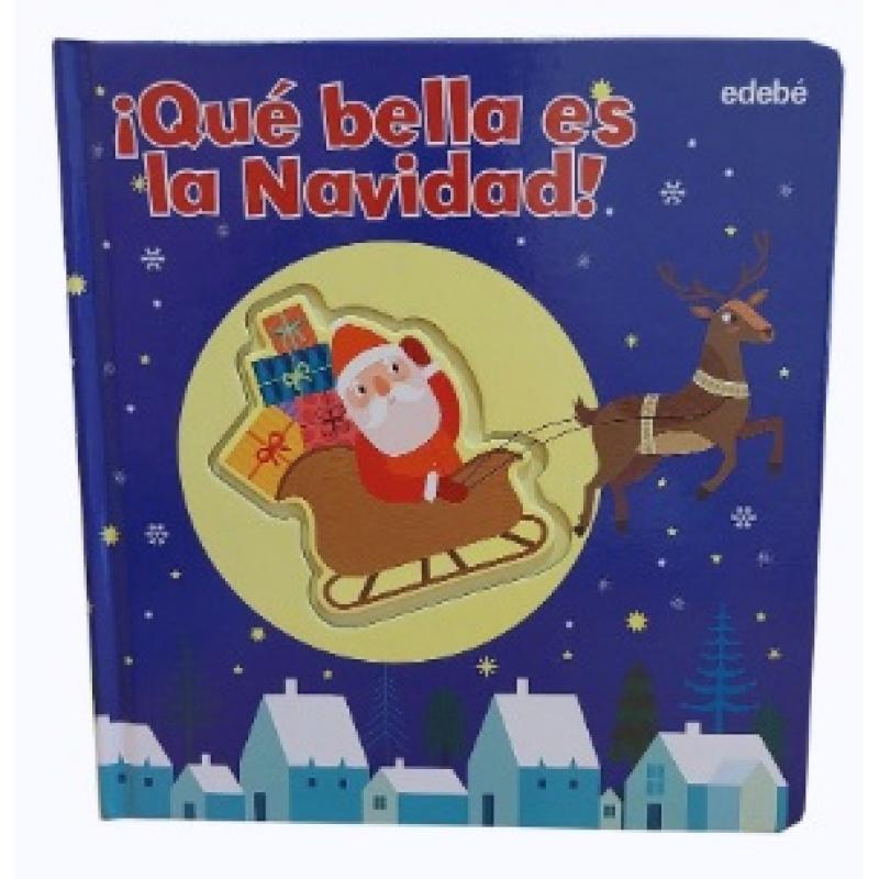 ¡Qué bella es la Navidad!, de Gabriele Clima (Ed. Edebe)