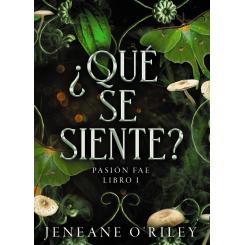 ¿Qué se siente? (Ed.: Faeris Editorial)