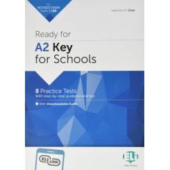 Ready for A2 key for schools. 8 Practice Test ELI