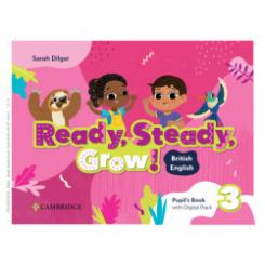 READY, STEADY, GROW! LEVEL 3 PUPILS BOOK WITH DIGITAL PACK BRITISH ENGLISH CAMBRIDGE