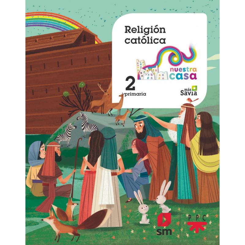 religion-2ºprimaria-nuestra-casa-mas-savia-2018-ed-sm