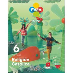 Religión 6ºprimaria. Edén. Revuela 2023, Ed. SM