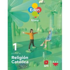 Religión Católica. 1 Primaria. Edén. Revuela 22, Ed. SM