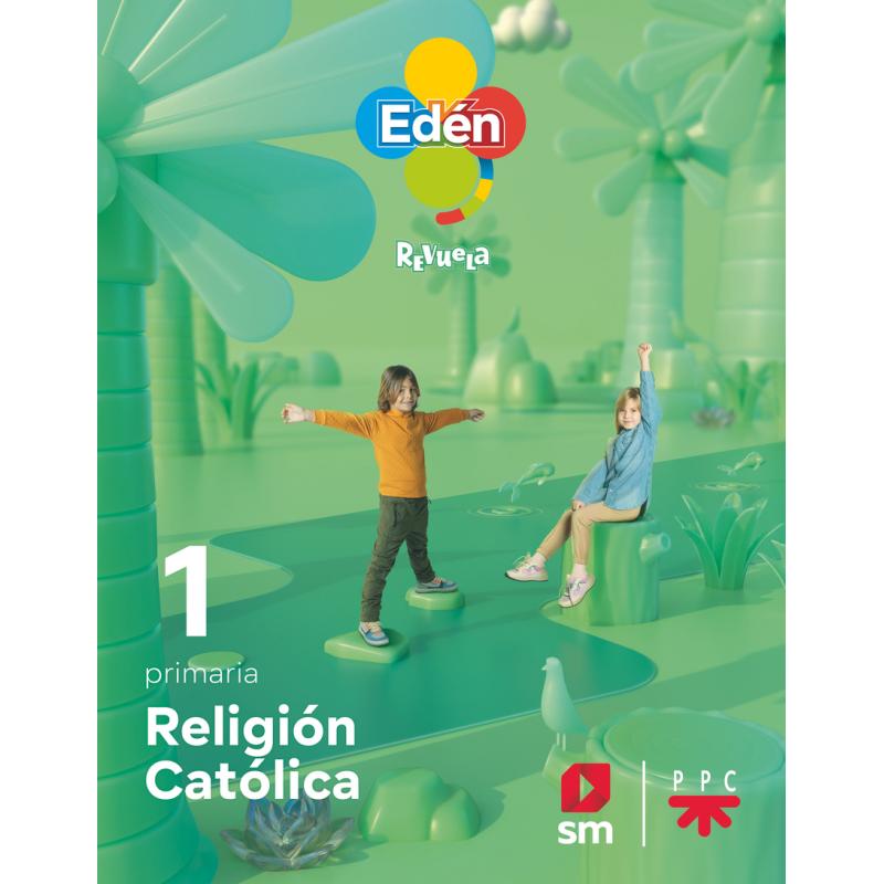 religion-catolica-1-primaria-eden-revuela-22-ed-sm