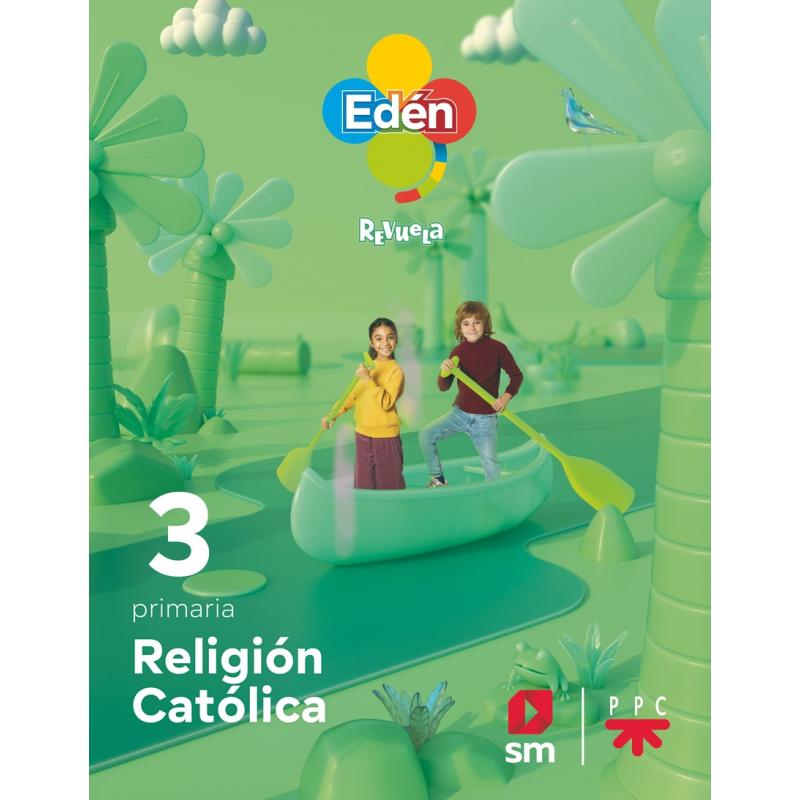 religion-catolica-3-primaria-eden-revuela-ed-sm