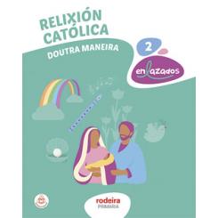 RELIXIÓN CATÓLICA 2 RODEIRA
