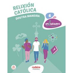 RELIXIÓN CATÓLICA 6 RODEIRA