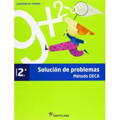 RESOlucion Problemas 2 Ep Metodo Deca 2013, Ed. SANTILLANA