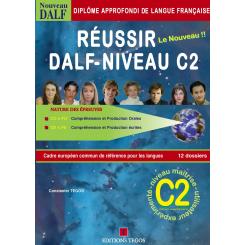 Reussir Dalf Niveau C2 +Corriges, Ed. TEGOS EDITORIAL