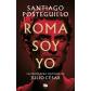 ROMA SOY YO.(FICCION)