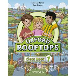 Rooftops 1: Class Book, Ed. OXFORD