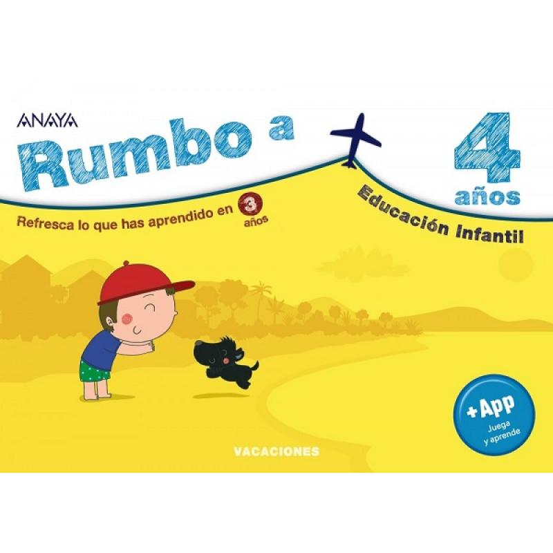 Rumbo a… 4 años, de Ester Riera Montané (Ed. Anaya)