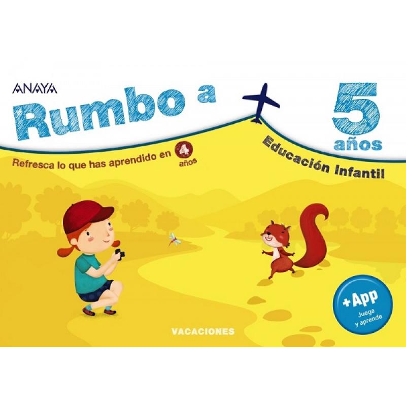 Rumbo a… 5 años, de Ester Riera Montané (Ed. Anaya)