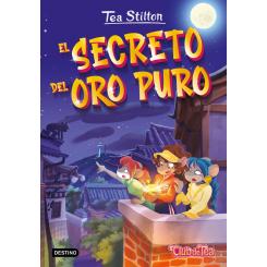 SECRETO DEL ORO PURO, EL.(TEA STILTON)